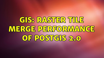 GIS: Raster Tile Merge Performance of PostGIS 2.0
