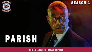 Parish Season 1: Trailer Updates - Premiere Next