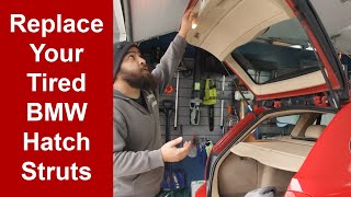 How To Replace Your Tired & Weak Rear Hatch Struts On Your BMW (3, 5, X Series)