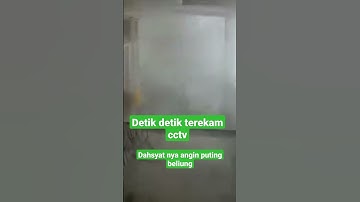 DETIK DETIK ANGIN PUTING BELIUNG TEREKAM CCTV #shorts #viral #viralshorts #video #anginkencang