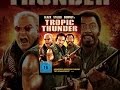 Tropic Thunder