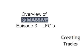 Massive Overview - Episode 3 - LFO Tutorial