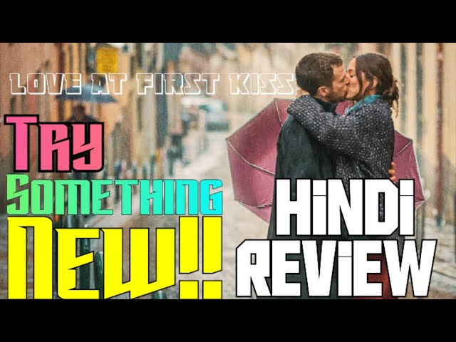 Love at First Kiss Review - But Why Tho?