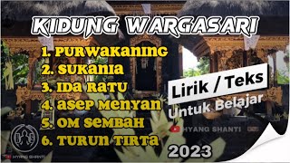 Kidung Wargasari Purwakaning, Sukania, Ida Ratu, Asep Menyan, Om Sembah, Turun Tirta || Lirik / Teks