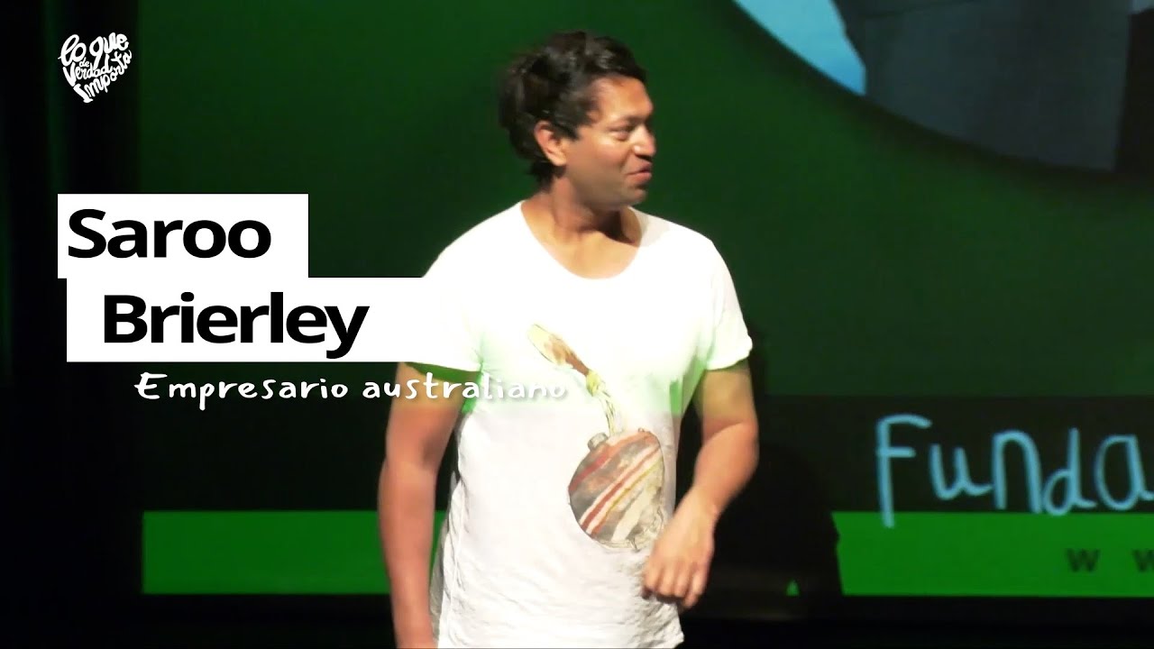 Saroo Brierley: Amor, Optimismo, Perseverancia y Superación - Fundación ...