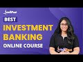 Best Investment Banking Online Course | Investment Banking Course | Intellipaat