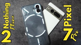 NOTHING Phone 2 vs PIXEL 7 Pro ¿Cuál elegir?