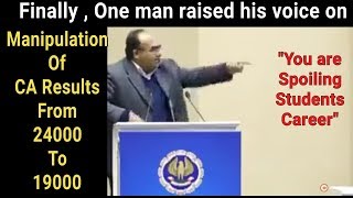 CA Results Manipulation || one man raised his voice against ICAI || ICAI Exposed