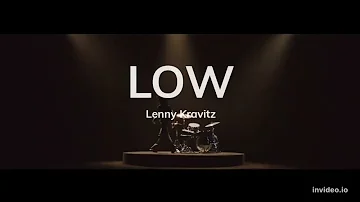 Lenny Kravitz - Low | lyrics