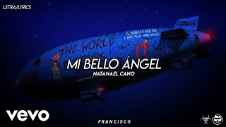 (LETRA) Mi Bello Ángel - Natanael Cano [Official Lyric Video]