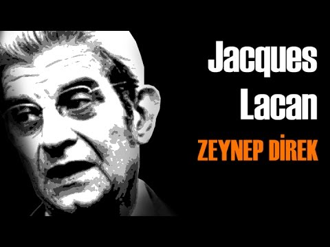 Jacques Lacan - Zeynep Direk İle Felsefe Vakti - Türkçe