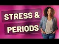 How Quickly Does Relationship Stress Impact Your Menstrual Cycle?