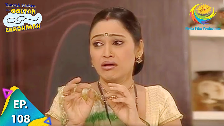 Taarak Mehta Ka Ooltah Chashmah - Episode 108 - Full Episode