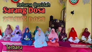 Sarang Dosa Versi Rebana Qosidah Bersama Tim Rebana Pondok Tengah Desa Sungai Sagu