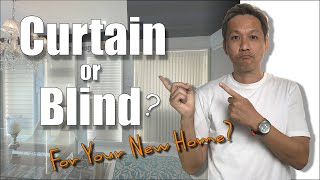 Curtains Or Blinds For Your New Home? | Which Is Most Suitable? | Material & Product Tutorial