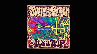 It's a Trip by Jimmy Green and the Soylents