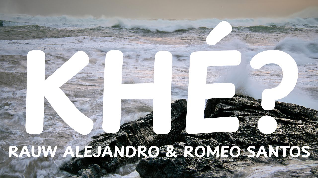 Rauw Alejandro & Romeo Santos - Khé? (Letra /Lyrics) Rauw Alejandro & Romeo Santos - Khé? (Letra /Lyrics)