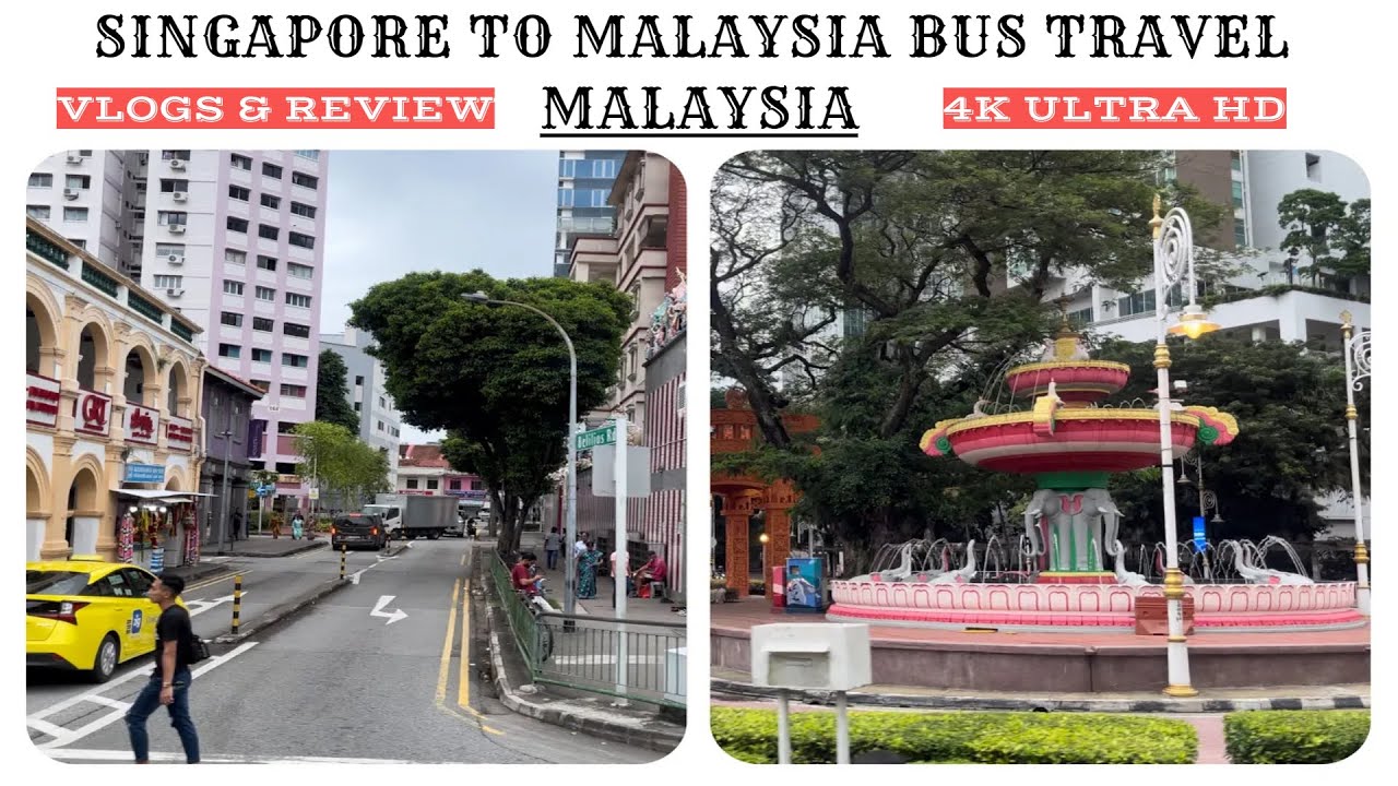 singapore to malaysia travel time by bus