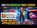 Free Fire Vip Proxy Server Download ( 100% Working )🥳💥Free Fire Proxy Server Download Kaise Kare