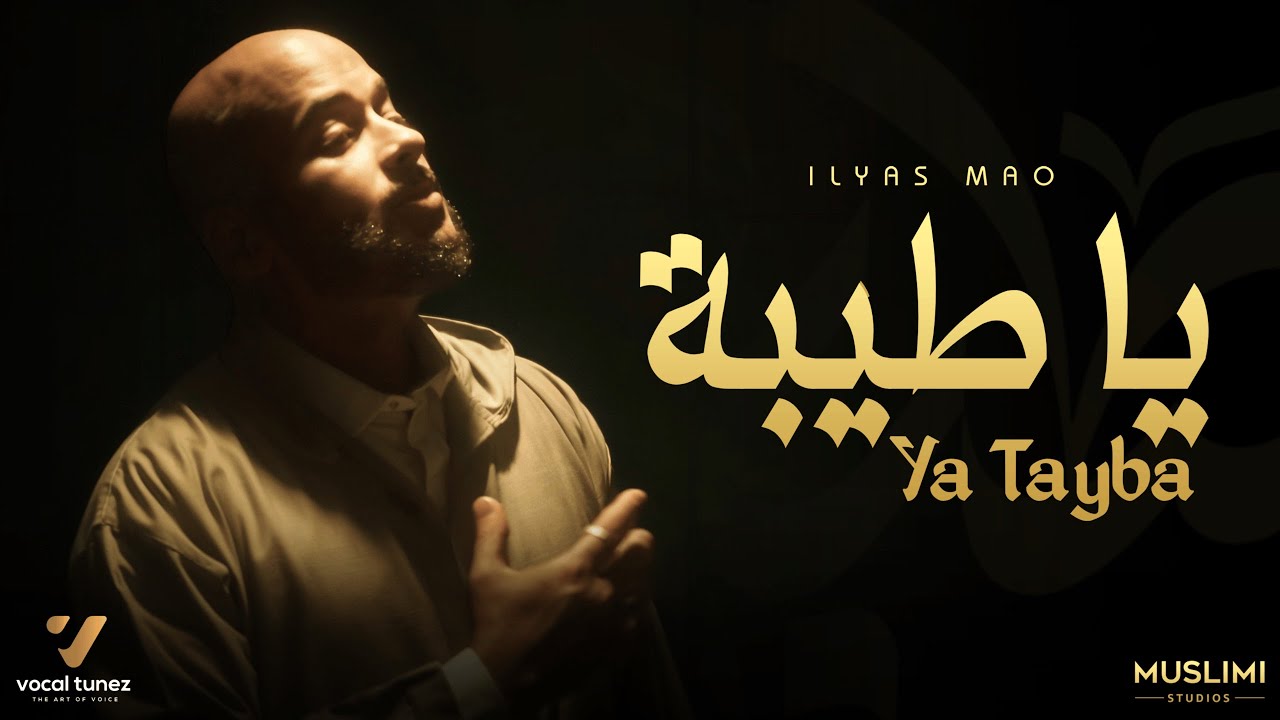 ya-tayba-ilyas-mao-official-video-youtube