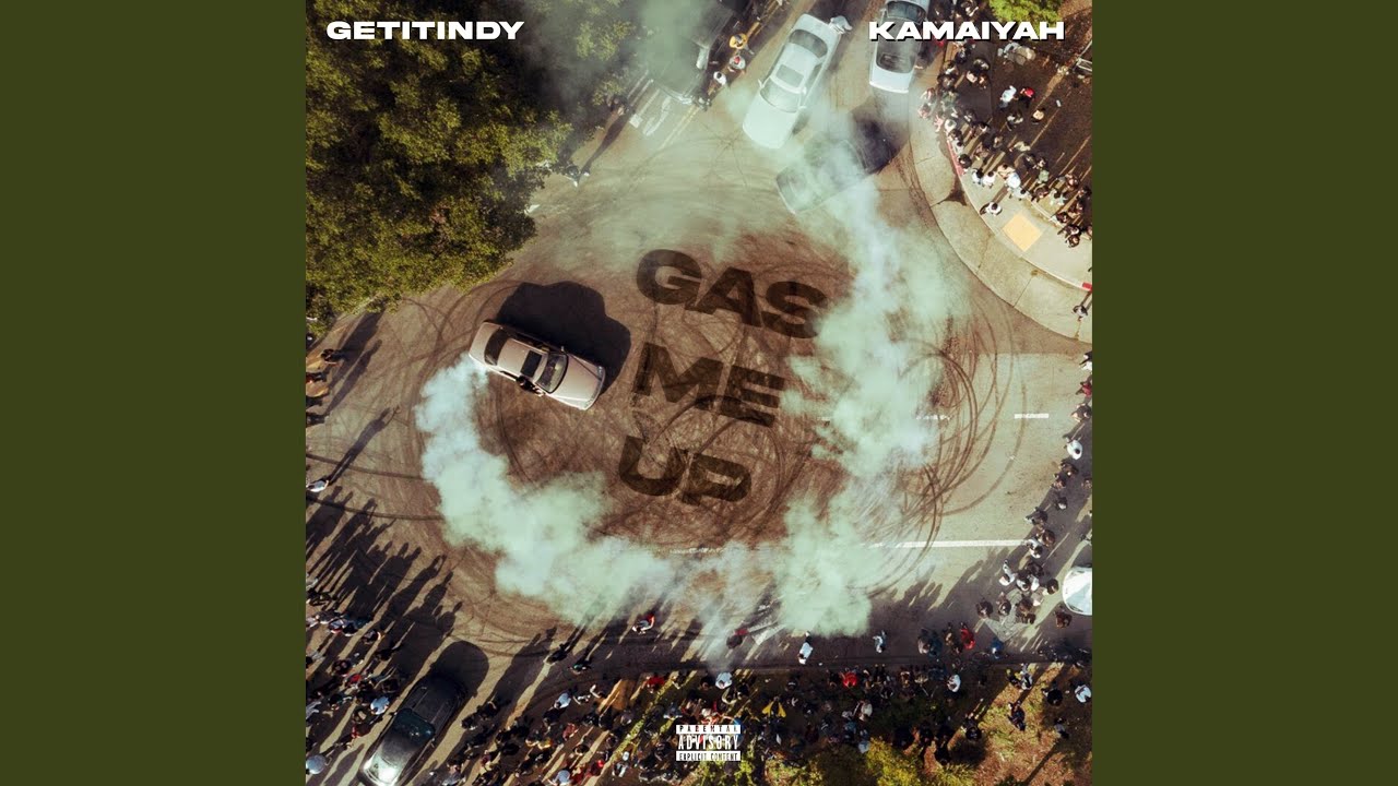 Gas Me Up (feat. Kamaiyah)