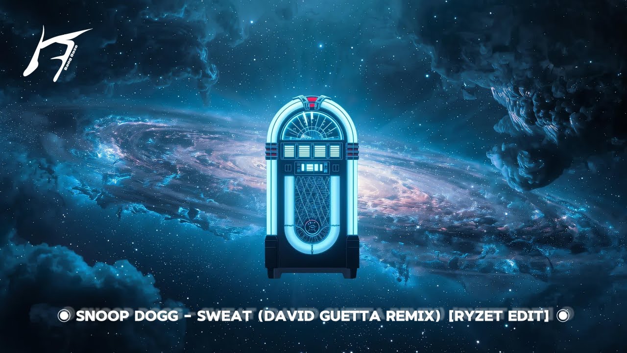 ◉ Snoop Dogg - Sweat (David Guetta Remix) [RYZET Edit] ◉
