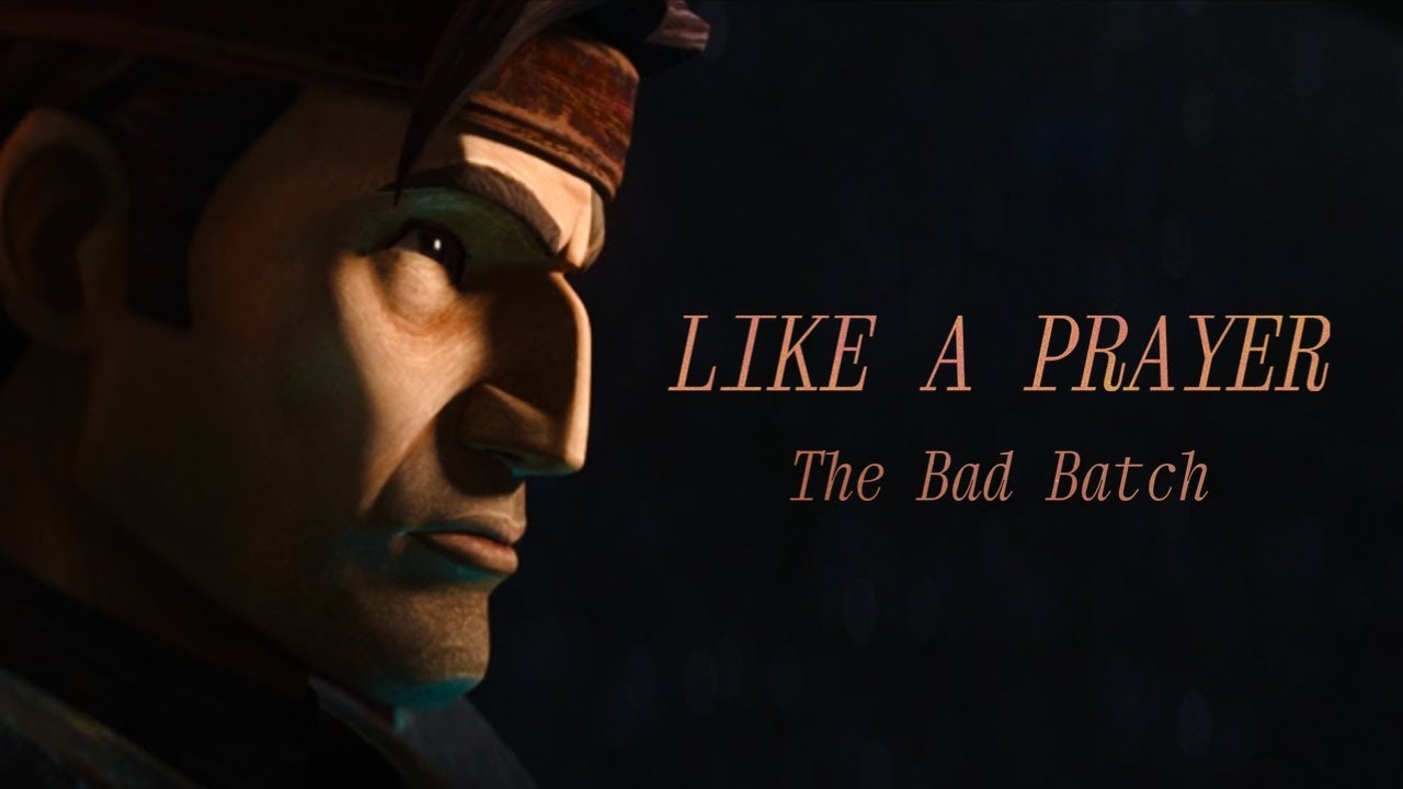 Like a Prayer - A Bad Batch Tribute
