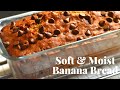Best Recipe for Chocolate Chip Banana Bread /How to make perfect chocolate chip banana bread