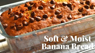 Best Recipe for Chocolate Chip Banana Bread /How to make perfect chocolate chip banana bread