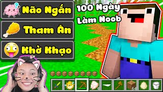 JAYGRAY THỬ THÁCH 100 NGÀY LÀM NOOB SINH TỒN TRONG MINECRAFT*TRỞ THÀNH NGƯỜI CHƠI GÀ NHẤT THẾ GIỚI