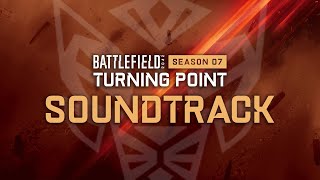 BF2042 Final Season Soundtrack | Season 7: Turning Point OST - Start, Captured, End, & Main Menu!