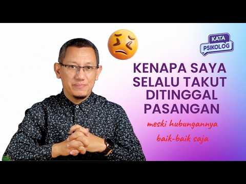 Bukan Kamu Posesif… Kamu Cuma Takut Kehilangan Lagi | Kata Psikolog