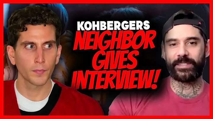 BREAKING: Bryan Kohberger's Neighbor GRANTS INTERVIEW