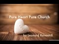Leonard Ravenhill  - Pure Heart Pure Church | Must Watch