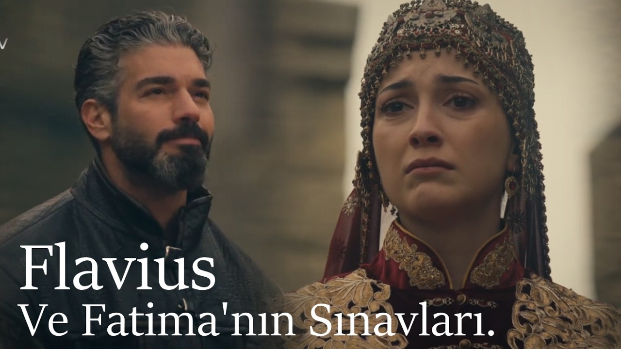 Love, Revenge, and Loyalty The Trials of Flavius and Fatima. #kuruluşorhan