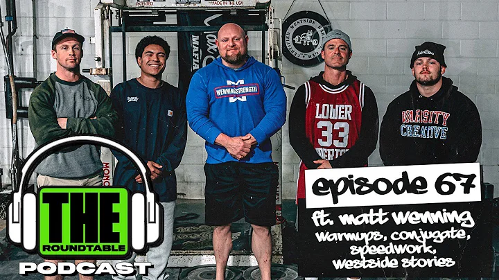 EP.67 | Matt Wenning - Warmups, Conjugate, Speedwo...