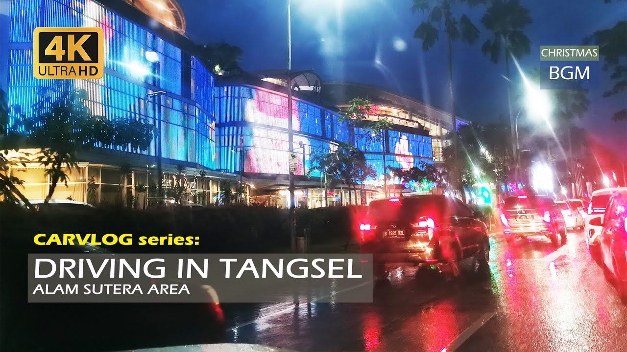 [4K] Carvlog series EVENING DRIVING AROUND ALAM SUTERA IN THE