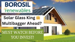 BOROSIL RENEWABLES🔥 Ready for BIG BREAKOUT?