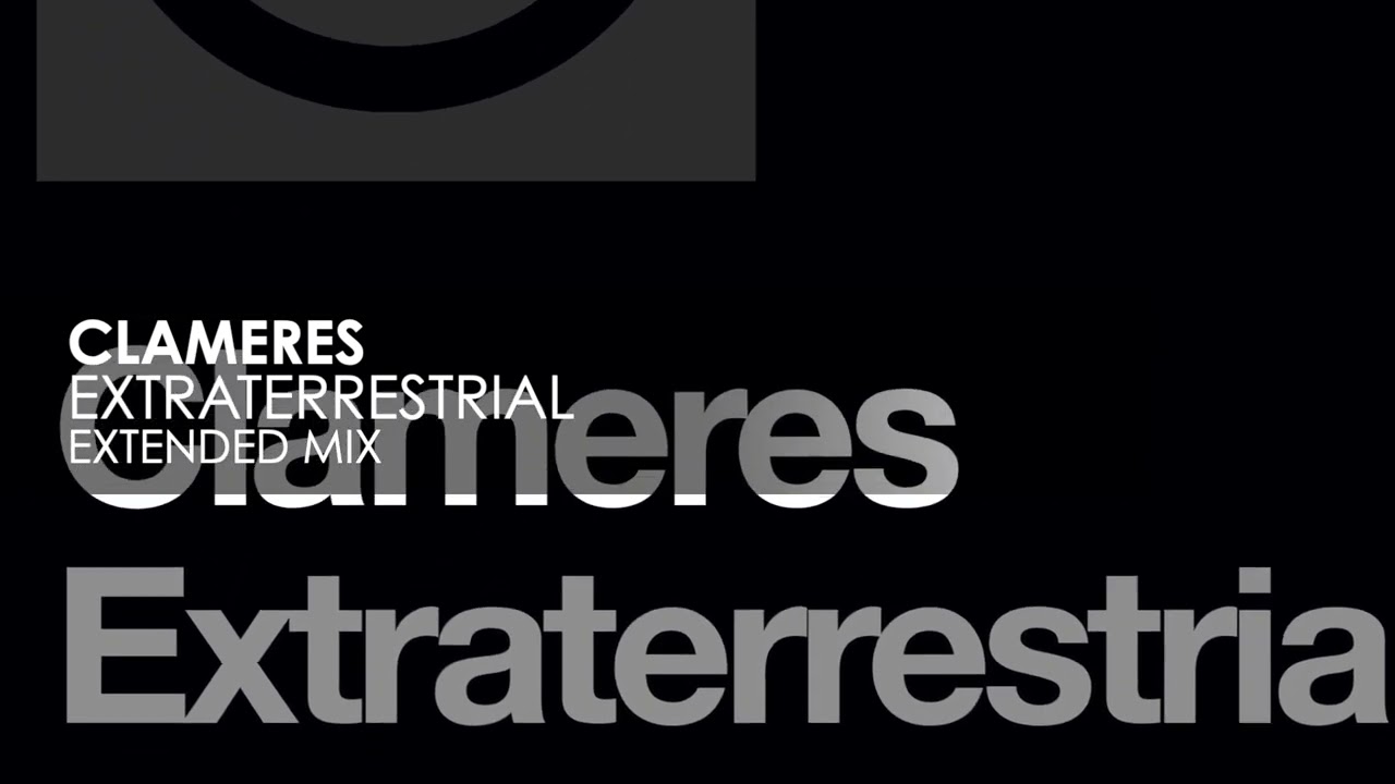 Watch Clameres - Extraterrestrial on YouTube Watch Clameres - Extraterrestrial on YouTube