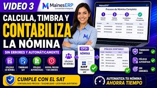Video 3 Nomina SAT: Calcula, Timbra y Contabiliza la Nómina Sin Errores y Automáticamente