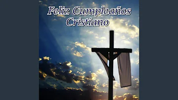 Feliz Cumpleaños Canción Cristiana