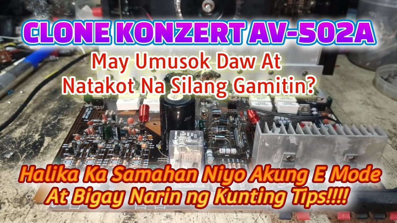 Clone Konzert AV-502A May Umusok Daw? Panoorin!!! #share #repair #konzert #amplifier