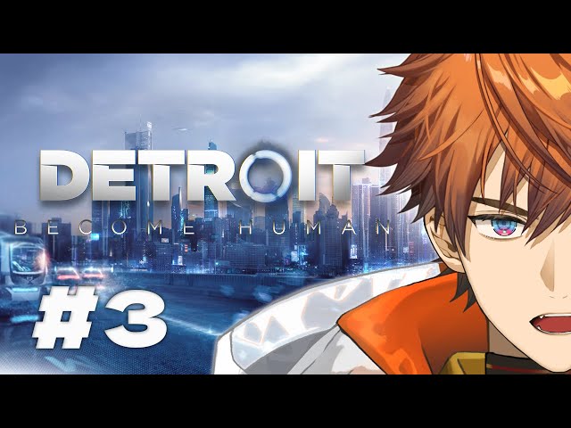 【Detroit: Become Human＃３】真実に迫れ！！【北見遊征/にじさんじ】のサムネイル