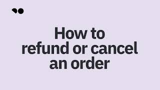 How to refund or cancel an order with Tamara