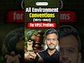 All Environment Conventions (1972–1992) | Complete Timeline for UPSC Prelims
