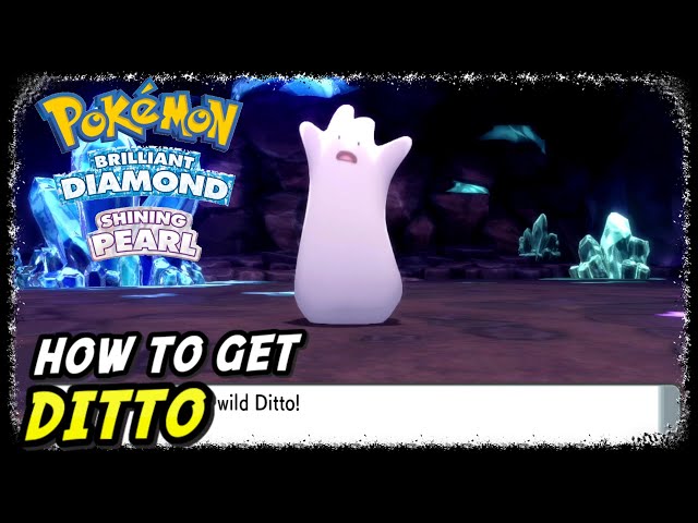 Where to Find Ditto in Pokemon Brilliant Diamond & Shining Pearl Ditto  Location 
