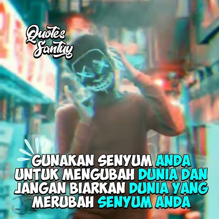 Quotes keren santuy Story wa 30dtk