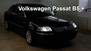 Volkswagen Passat B5 +   Замена линз