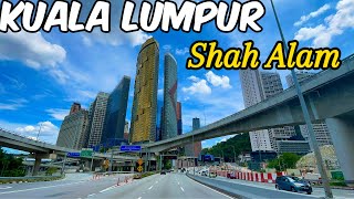 Kuala Lumpur To Shah Alam  Driving Tour 2025  Amazing And Beautiful Malaysia