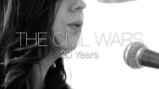 The Civil Wars - 20 Years chords